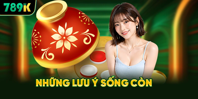 Những Lưu Ý Sống Còn Khi Thực Chiến Xóc Đĩa 789K Online