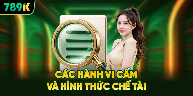 Danh Mục Các Hành Vi Cấm Và Hình Thức Chế Tài