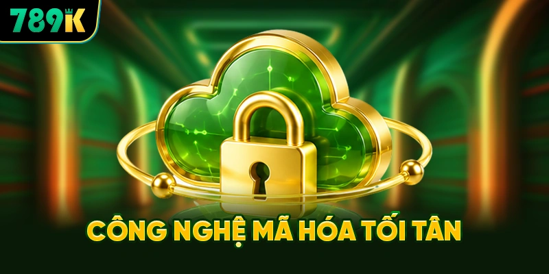 Công Nghệ Mã Hóa Tối Tân Được Tích Hợp Để Bảo Vệ Thành Viên