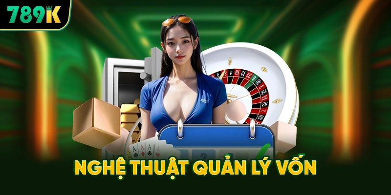 Nghệ Thuật Quản Lý Vốn Và Tâm Lý