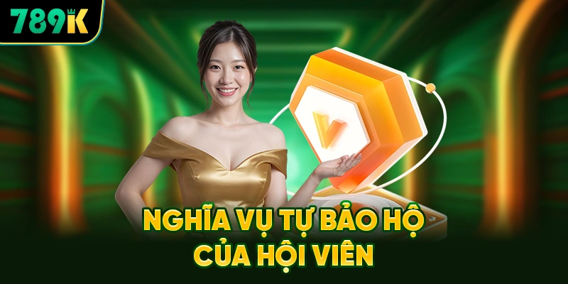 Quy Định Về Nghĩa Vụ Tự Bảo Hộ